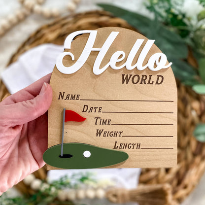 Hello World Birth Stat Sign - Golf